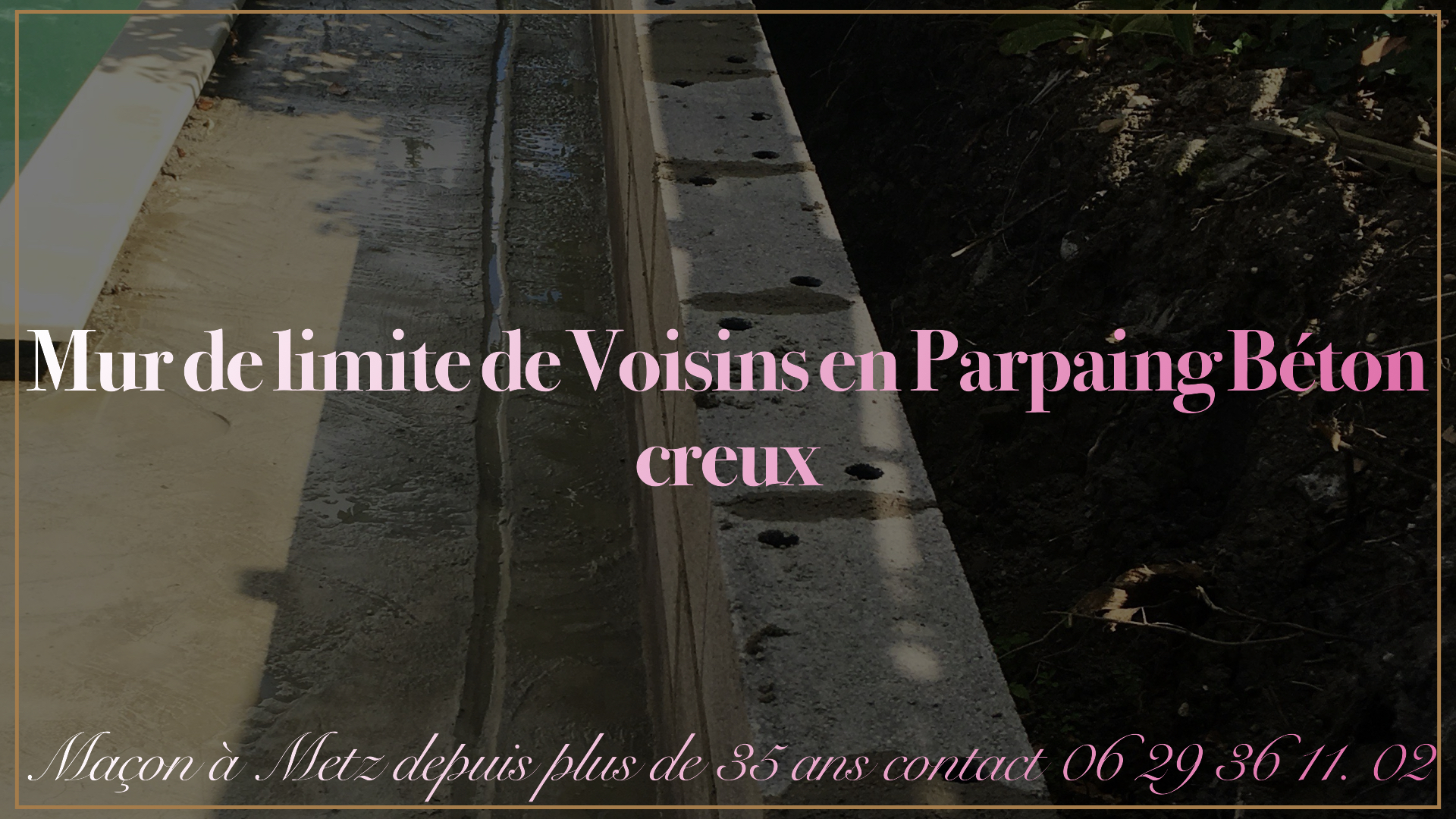 Mur de limite de Voisins en Parpaing Béton creux BT Construction