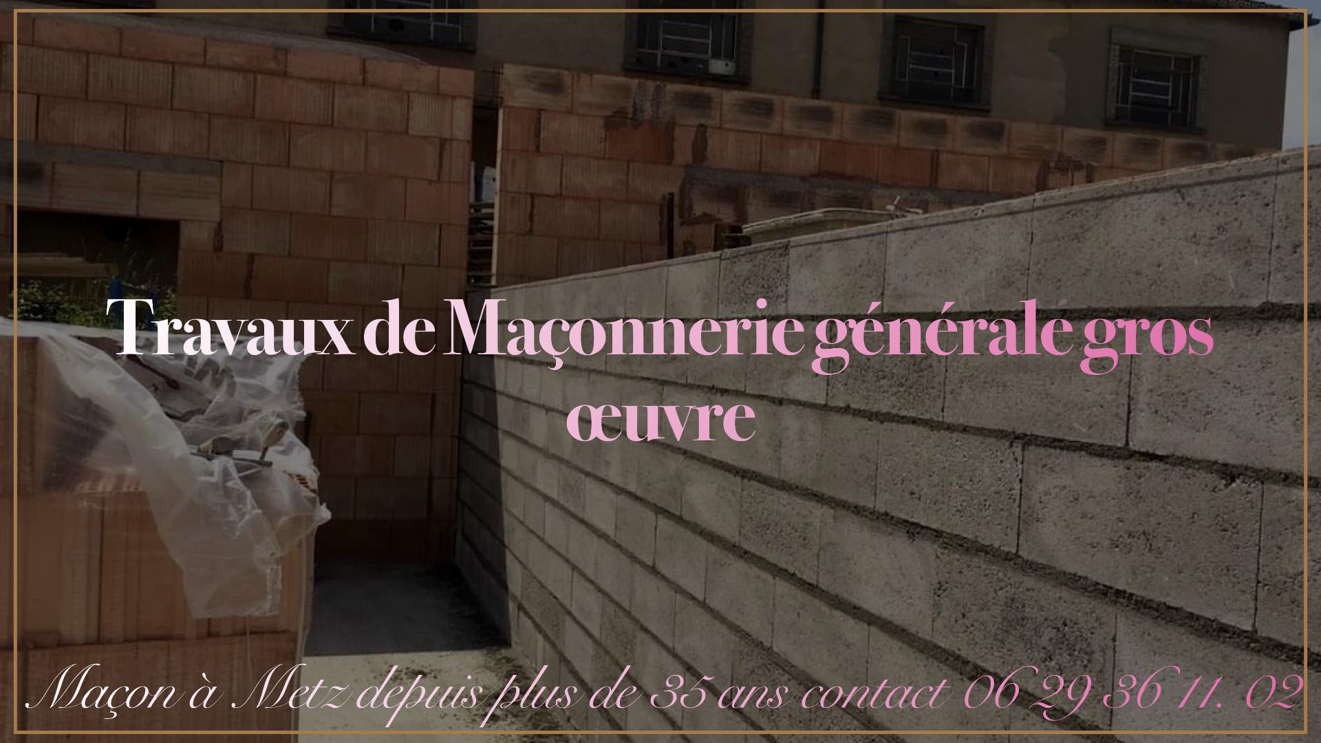 Travaux de Maçonnerie générale gros œuvre BT Construction