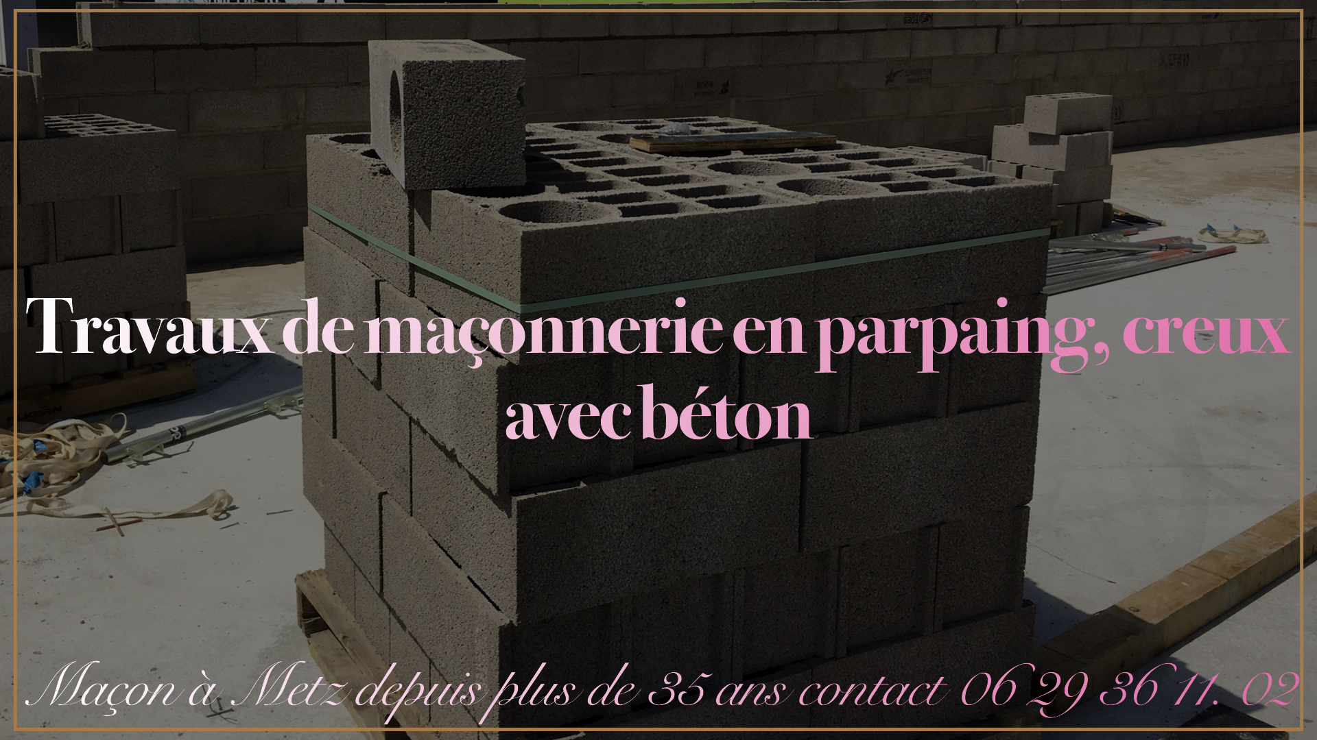 Travaux de maçonnerie en parpaing, creux avec béton BT Construction