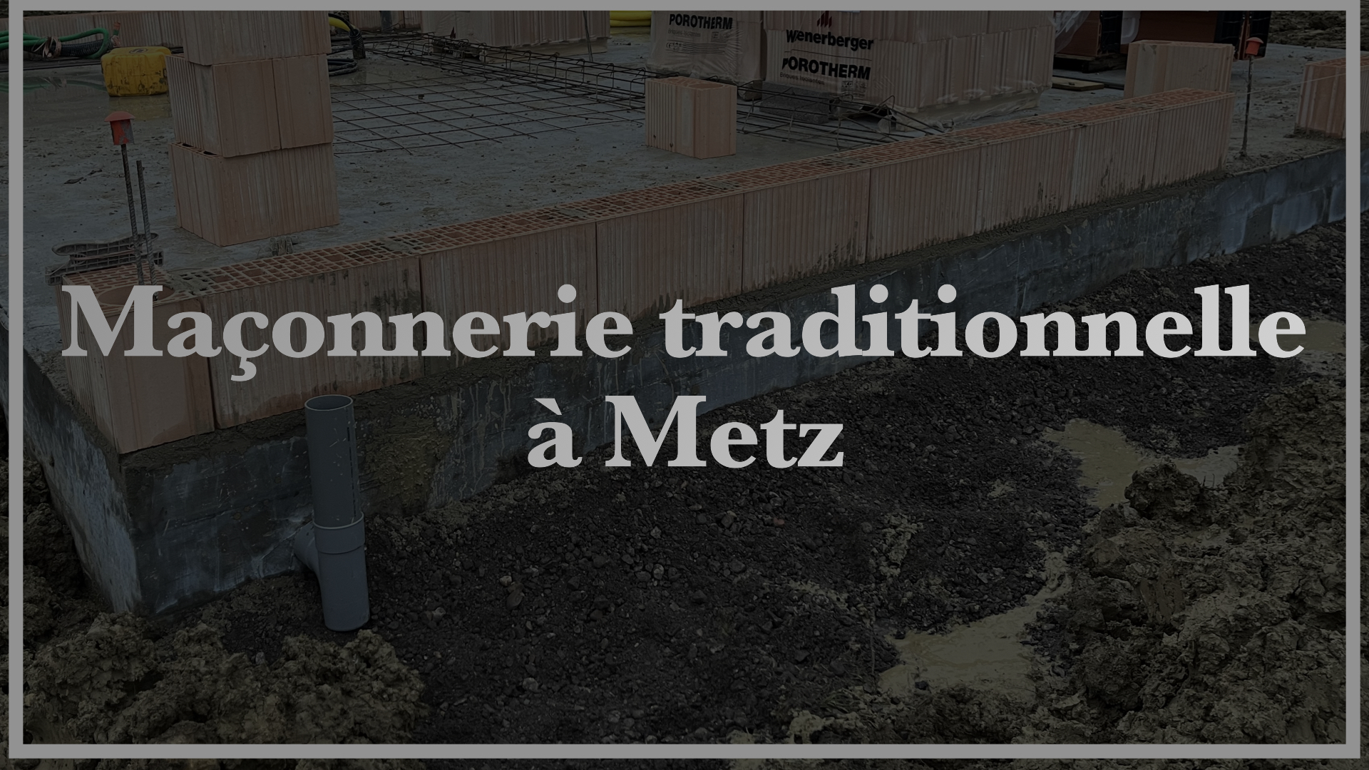 Maçonnerie traditionnelle  Metz 