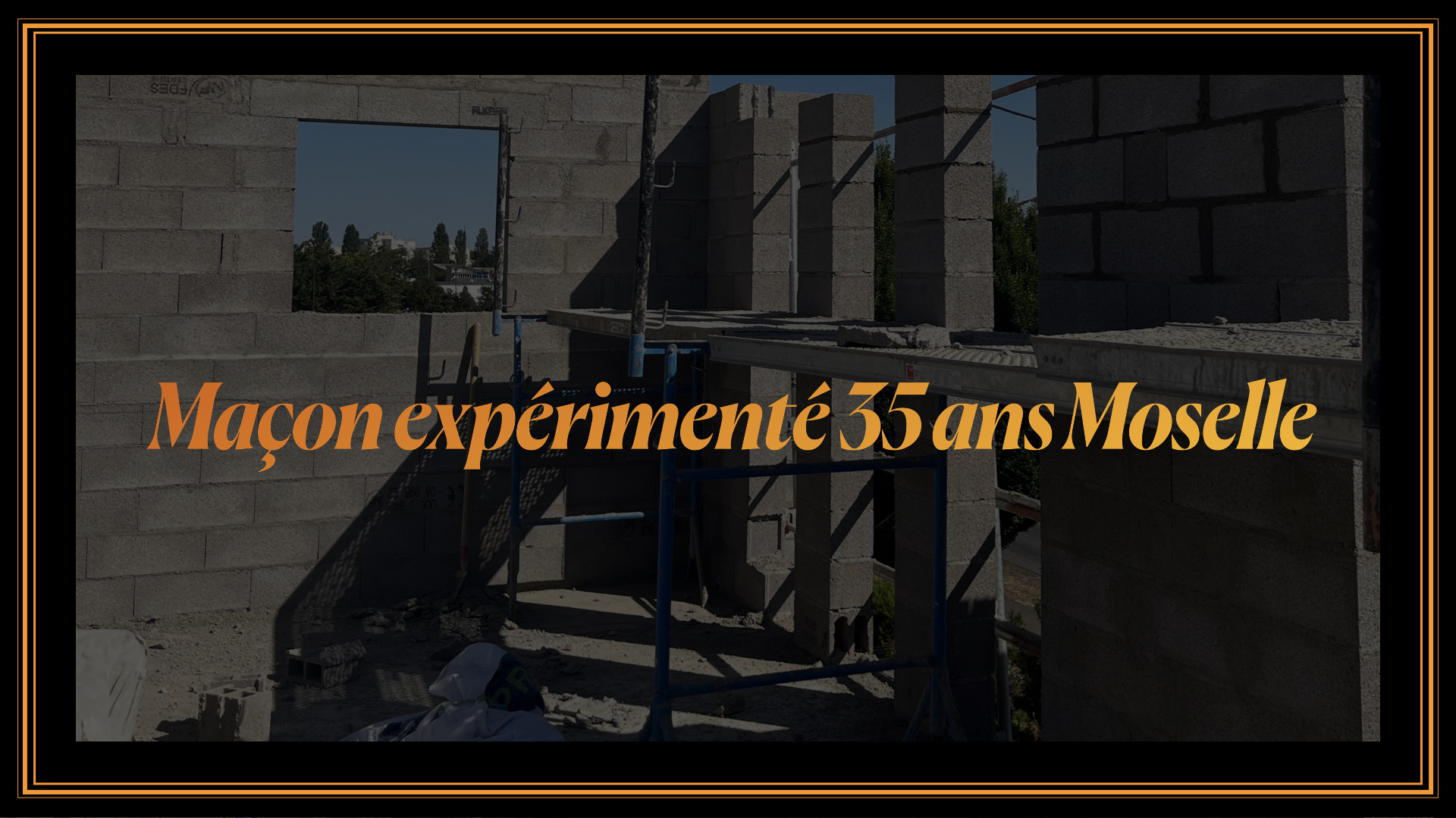 Maçon à Metz expérimenté 35 ans Moselle BT Construction