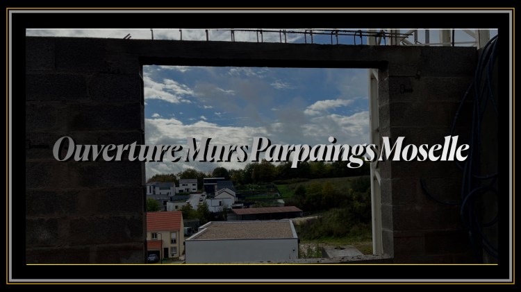 Ouverture mur porteur avec pose de linteau béton armé en Moselle