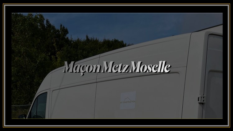 Artisan Maçon Metz 57