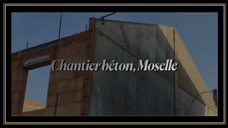 Chantier Béton Moselle