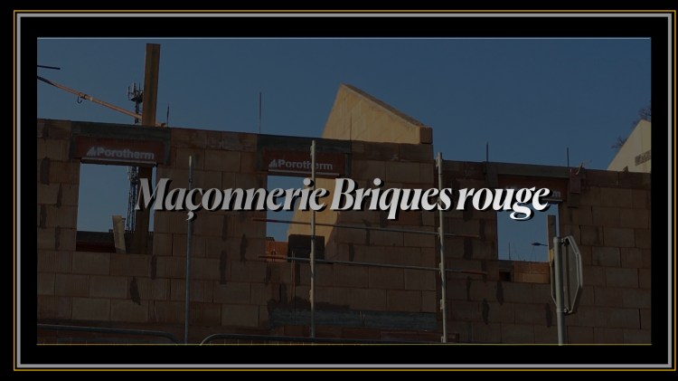 Maçonnerie Briques rouge 