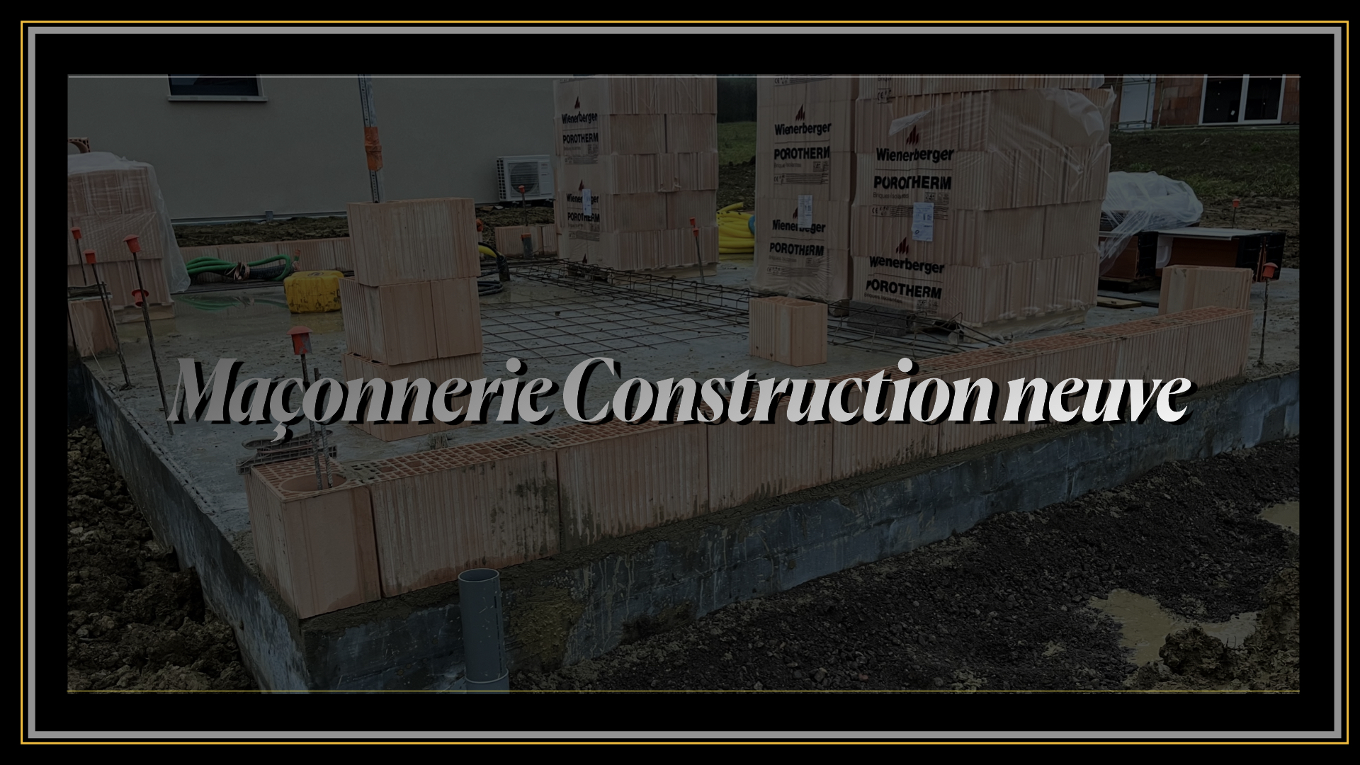 Maçonnerie Construction Neuve