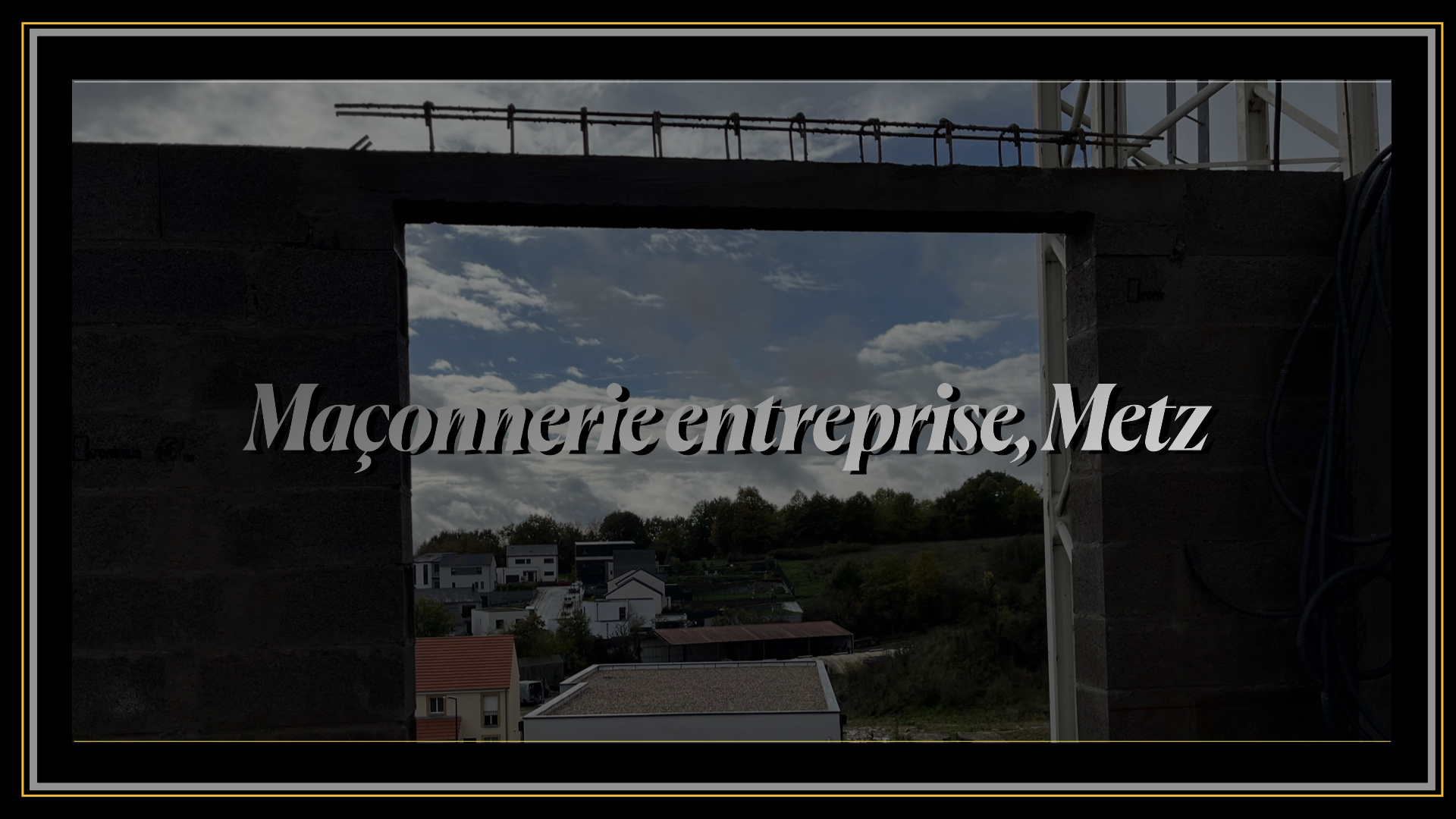 Maçonnerie Entreprise Metz