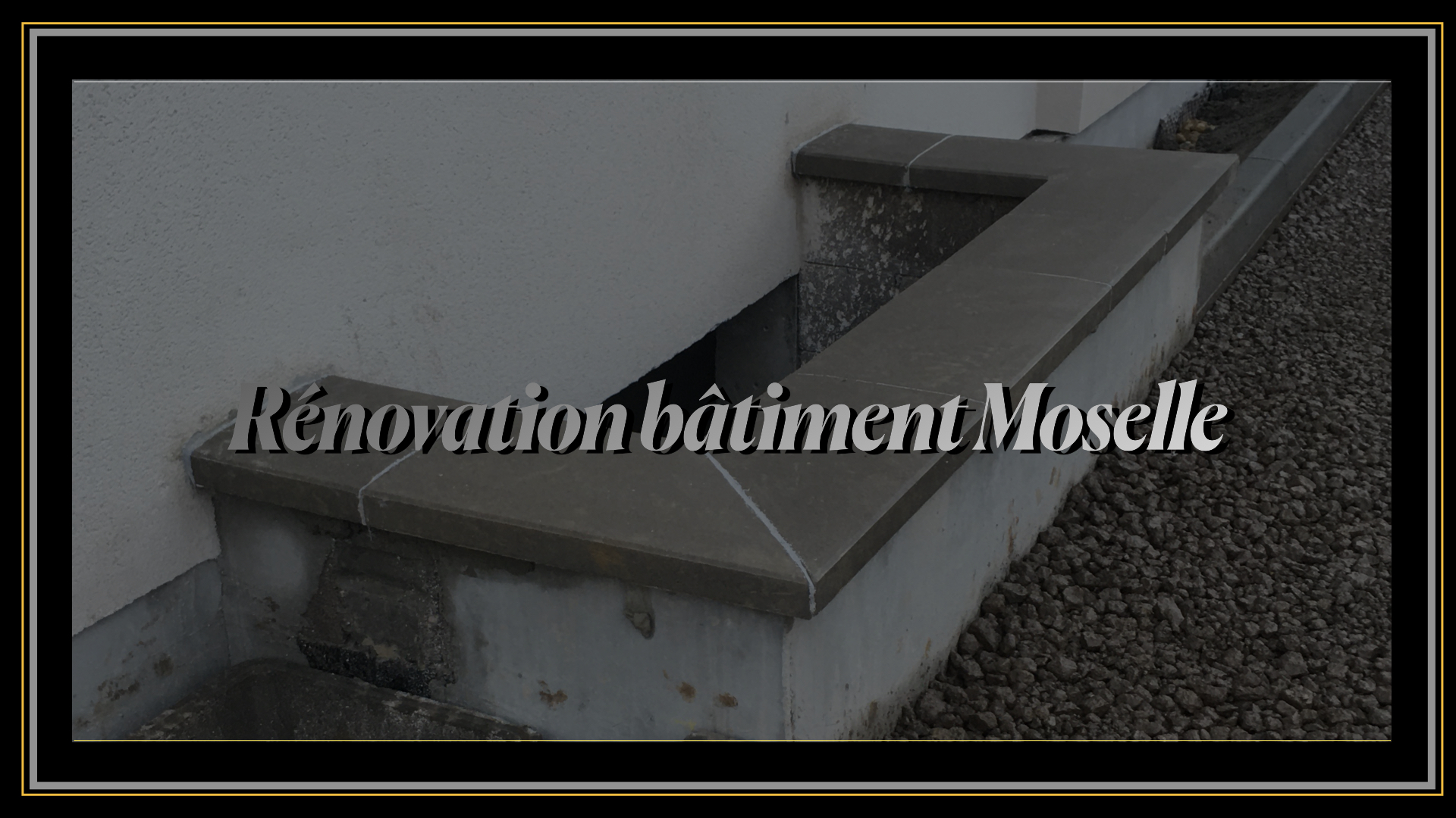 Rénovation Bâtiment Moselle