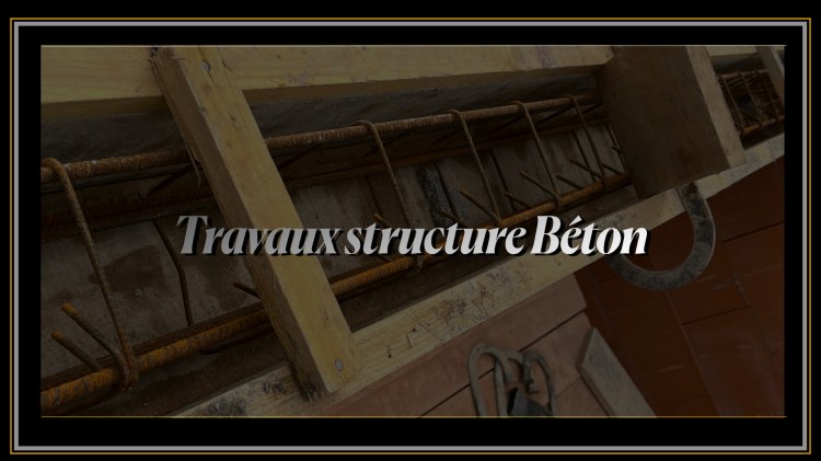 Travaux structure Béton