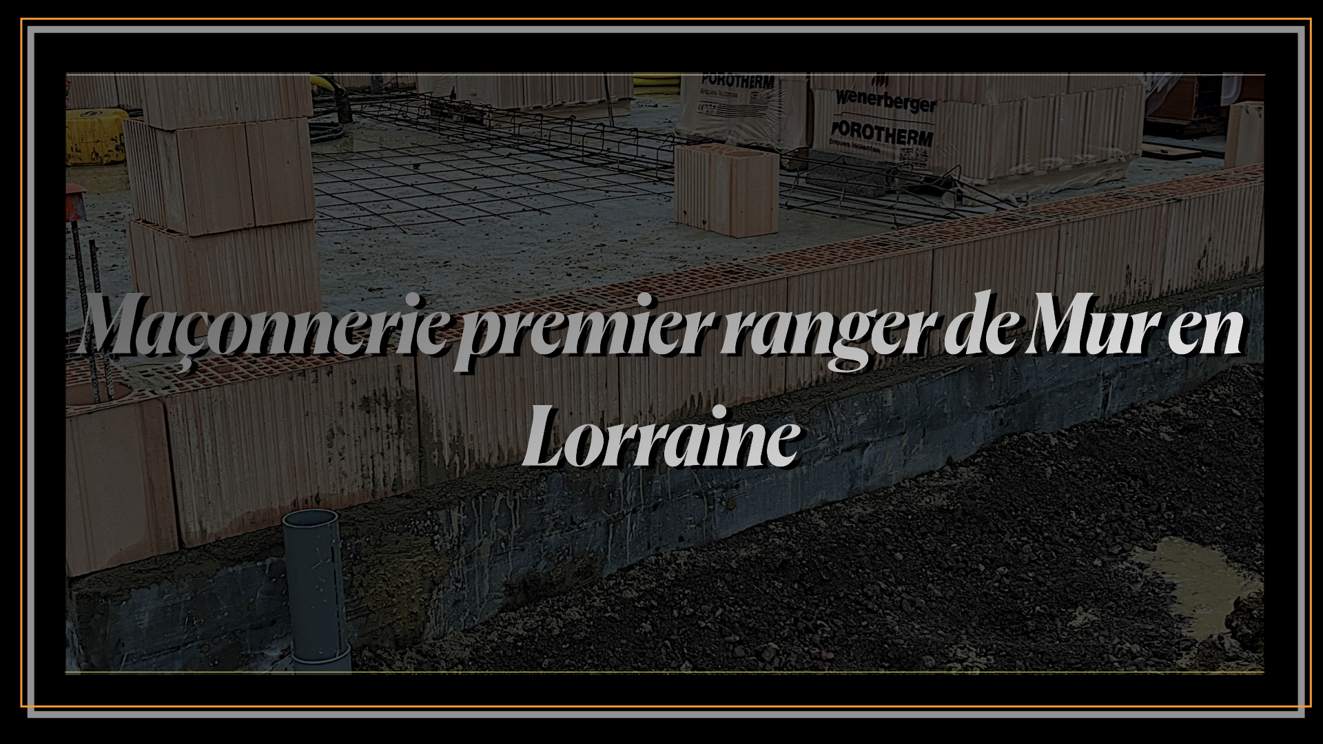 Maçonnerie première ranger de Mur en Lorraine.